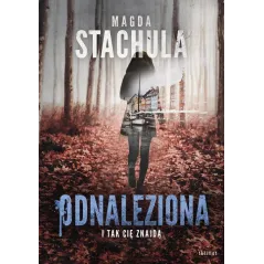 ODNALEZIONA Magda Stachula - Edipresse Książki
