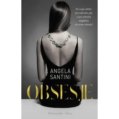 OBSESJE Angela Santini - Prószyński