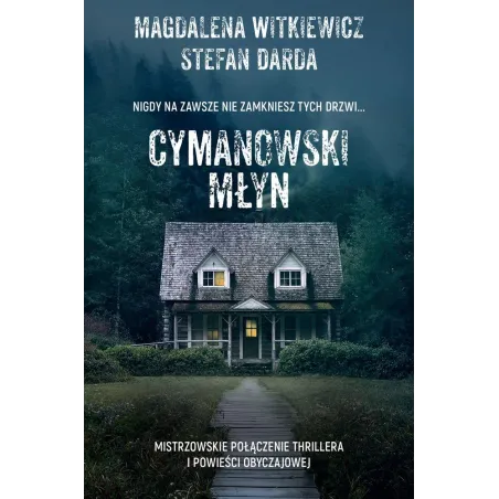 CYMANOWSKI MŁYN - Filia