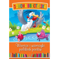 WIERSZE I WIERSZYKI POLSKICH POETÓW DOMOWA BIBLIOTECZKA - Wilga