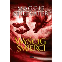 WYŚCIG ŚMIERCI Maggie Stiefvater - Ya!