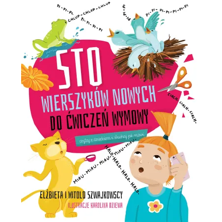 STO WIERSZYKÓW NOWYCH DO ĆWICZEŃ WYMOWY Szwajkowska ElŻbieta - Wilga