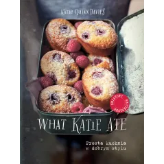 WHAT KATIE ATE Katie Quinn Davies - Buchmann