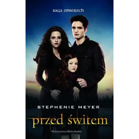 PRZED ŚWITEM Stephenie Meyer - Publicat