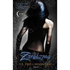 ZDRADZONA P.C. Cast, Kristin Cast - Książnica