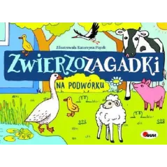 ZWIERZOZAGADKI NA PODWÓRKU Mirosława Kwiecińska - AWM