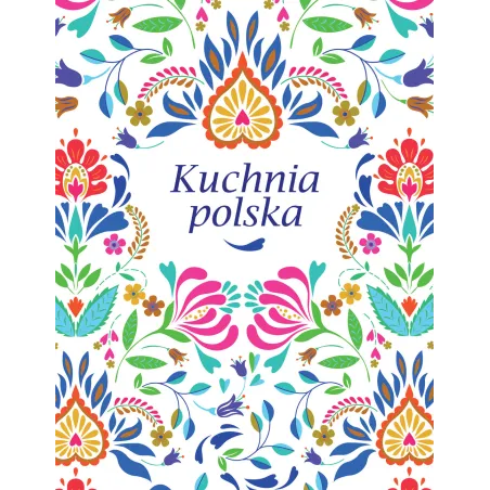 KUCHNIA POLSKA NIEZAPOMNIANE SMAKI - Buchmann