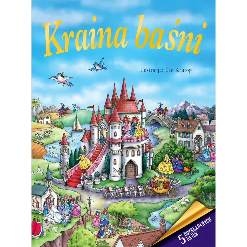 KRAINA BAŚNI 5 ROZKŁADANYCH BAJEK - Wilga KRAINA BAŚNI 5 ROZKŁADANYCH BAJEK - Wilga