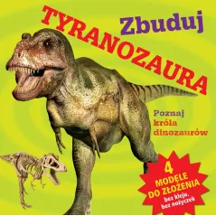 ZBUDUJ TYRANOZAURA