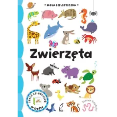 MOJA BIBLIOTECZKA ZWIERZĘTA - Wilga