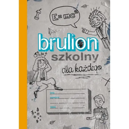 Brulion Szkolny Dla Każdego Brulion Szkolny Dla Każdego