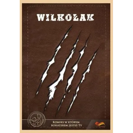 Wilkołak. Komiks, W Którym Bohaterem Jesteś Ty Wilkołak. Komiks, W Którym Bohaterem Jesteś Ty