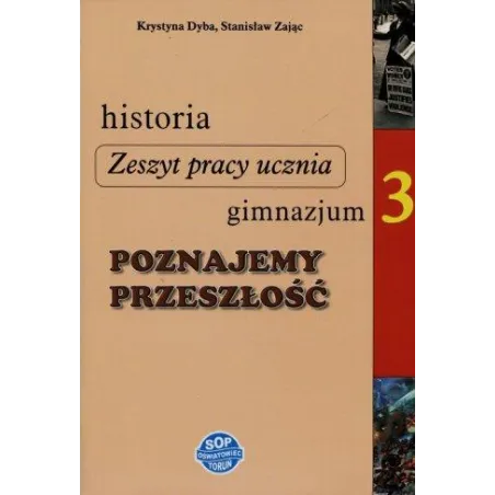 Historia Poznajemy Przeszłość 3 Zeszyt Pracy Ucznia Gimnazjum