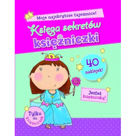 Księga Sekretów Księżniczki Ii Gatunek 5+ Księga Sekretów Księżniczki Ii Gatunek 5+