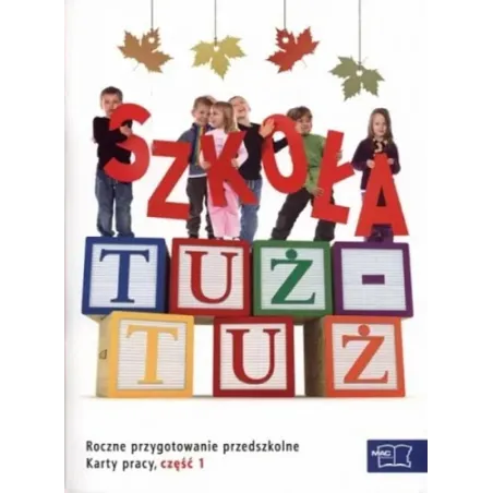 Szkoła tuż  tuż. Karty pracy. Część 1 Czesław Cyrański