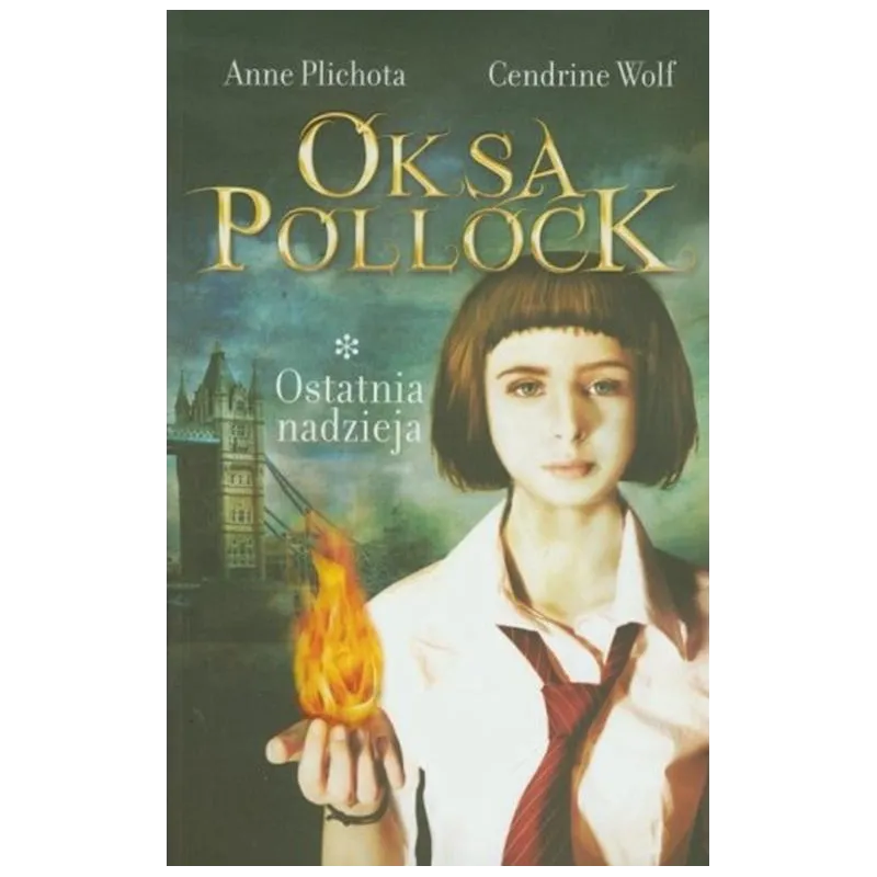 OKSA POLLOCK. OSTATNIA NADZIEJA