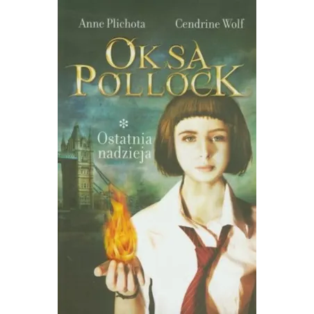 OKSA POLLOCK. OSTATNIA NADZIEJA