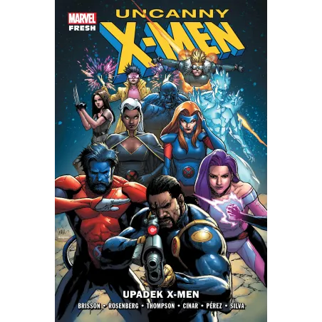 Upadek. Uncanny XMen. Tom 1