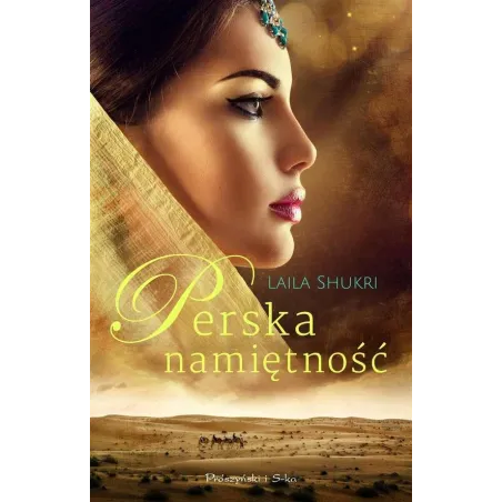 PERSKA NAMIĘTNOŚĆ - Prószyński