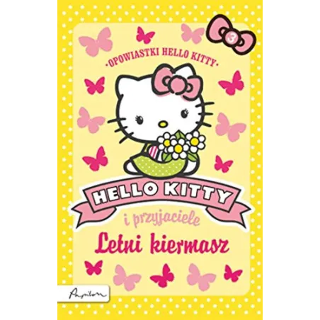 HELO KITY I PRZYJACIELE LETNI KIERMASZ - Papilon