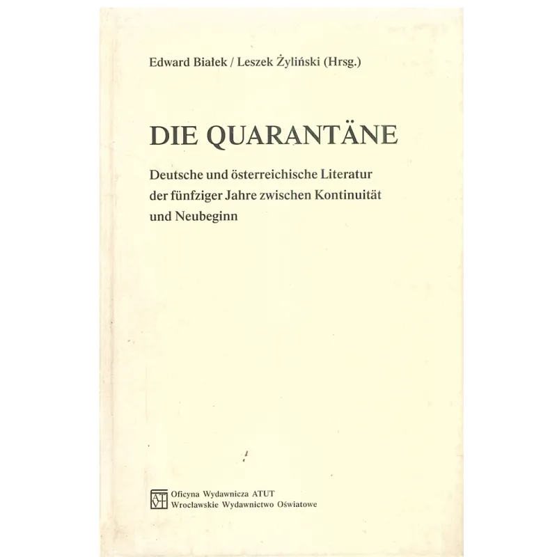 DIE QUARANTANE Edward Białek, Leszek Żyliński - Atut