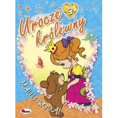 UROCZE KRÓLEWNY 3 MALUJ WODĄ Mariola Budek 3+ - AWM