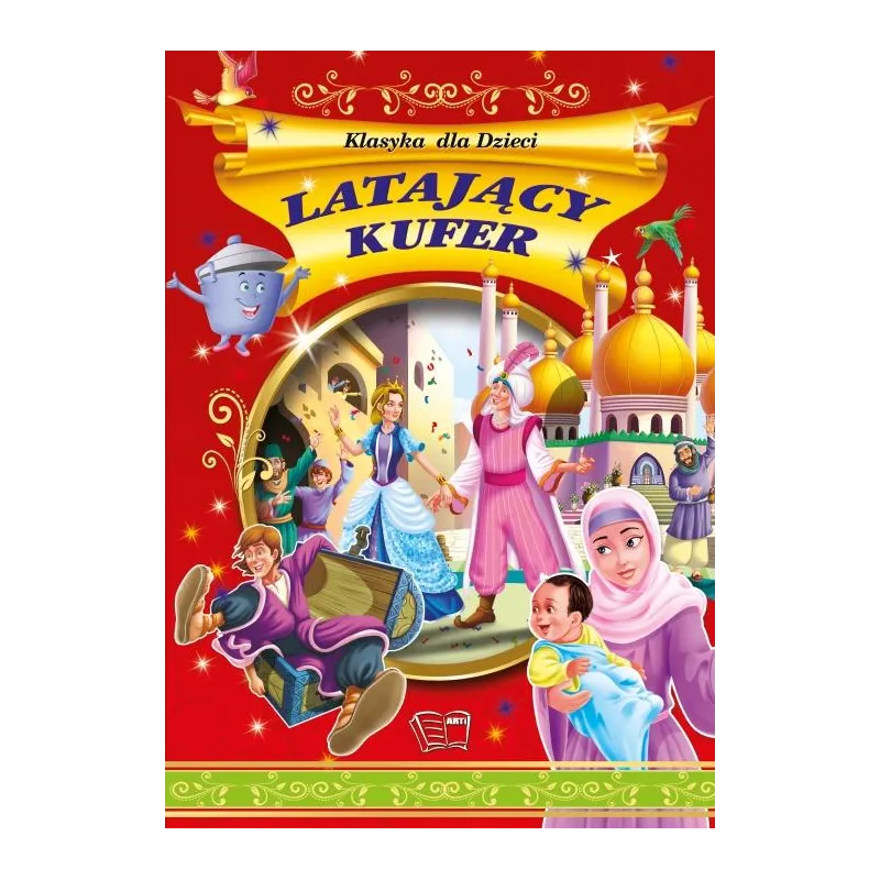 LATAJĄCY KUFER. KLASYKA DLA DZIECI - Arti