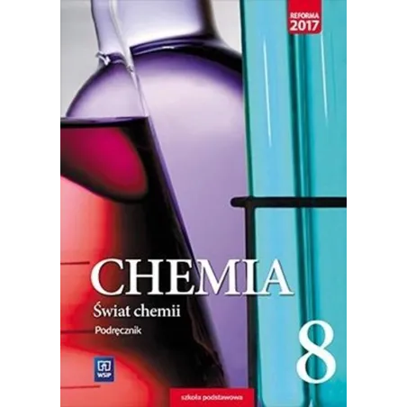 Świat Chemii Podręcznik Dla Klasy 8 Szkoły Podstawowej
