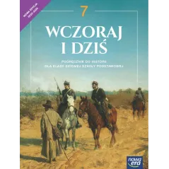 Historia wczoraj i dziś NEON podręcznik dla klasy 7 szkoły podstawowej EDYCJA 20232025 Stanisław Roszak,Anna Łaszkiewicz,Jarosła