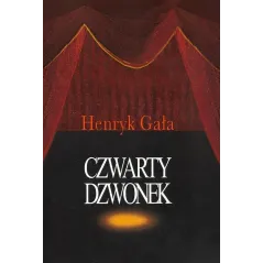 CZWARTY DZWONEK Henryk Gała - Aspra