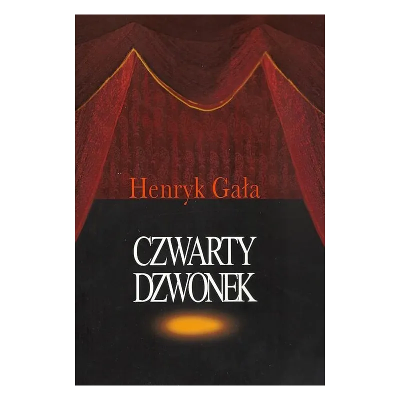 CZWARTY DZWONEK Henryk Gała - Aspra