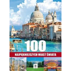 100 NAJPIĘKNIEJSZYCH MIAST ŚWIATA