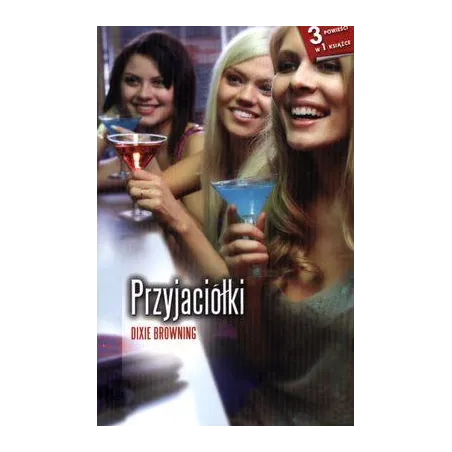 Przyjaciółki Dixie Browning