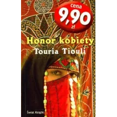 HONOR KOBIETY Touria Tiouli - Świat Książki