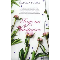 TROJE NA HUŚTAWCE Natasza Socha
