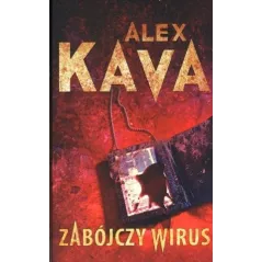 ZABÓJCZY WIRUS Alex Kava - Mira