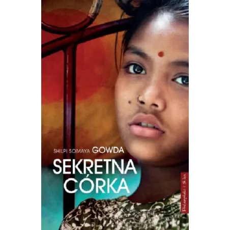 Sekretna Córka Shilpi Somaya Gowda