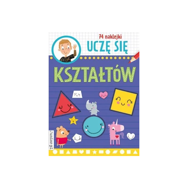 UCZĘ SIĘ KSZTAŁTÓW 74 NAKLEJKI - Books & Fun