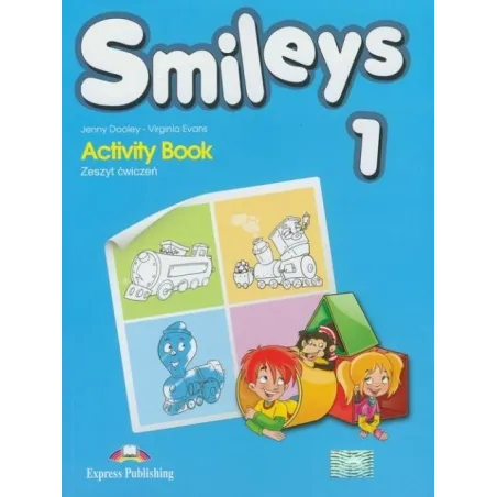 Smileys 1 Zeszyt Ćwiczeń. Język Angielski