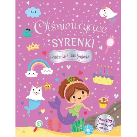 OLŚNIEWAJĄCE SYRENKI. ZADANIA I ŁAMIGŁÓWKI Z NAKLEJKAMI