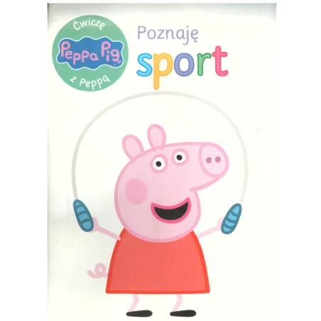 POZNAJĘ SPORT ĆWICZĘ Z PEPPĄ - Media Service Zawada
