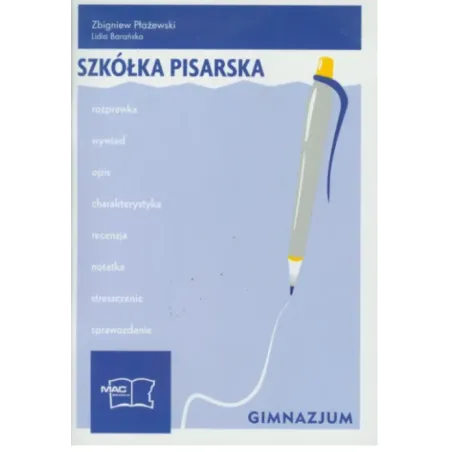 Szkółka Pisarska Język Polski Klasy 1-3 Gimnazjum