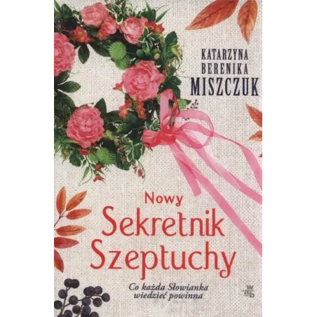 NOWY SEKRETNIK SZEPTUCHY Katarzyna Berenika Miszczuk