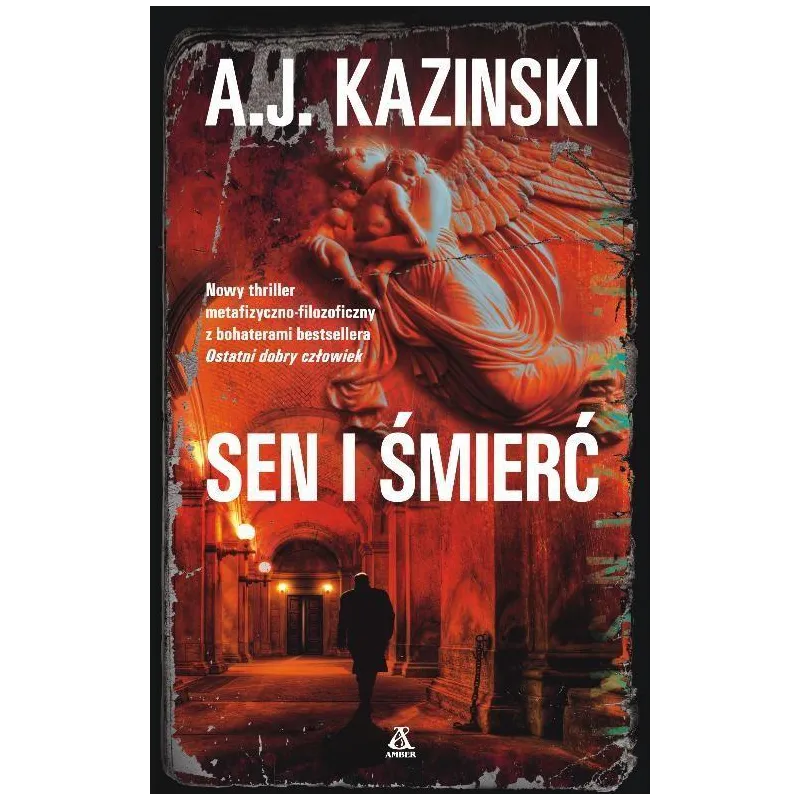 SEN I ŚMIERĆ A. J. Kazinski - Amber