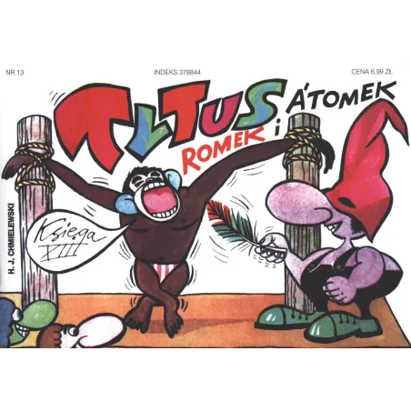 Tytus Romek i ATomek księga 13 wyd. 2017 Henryk Jerzy Chmielewski