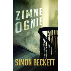ZIMNE OGNIE Simon Beckett - Czarna Owca