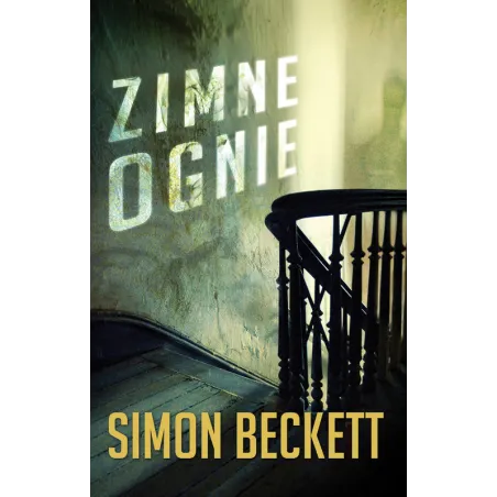 ZIMNE OGNIE Simon Beckett - Czarna Owca