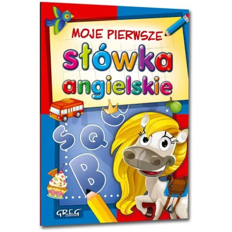 MOJE PIERWSZE SŁÓWKA ANGIELSKIE - Greg