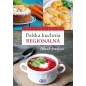 Polska Kuchnia Regionalna Smak Tradycji