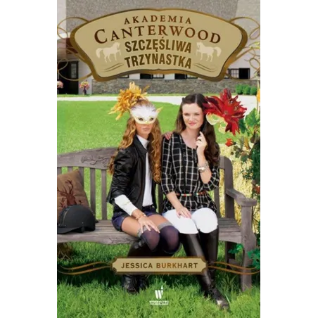 SZCZĘŚLIWA TRZYNASTKA AKADEMIA CANTERWOOD Jessica Burkhart - Dolnośląskie
